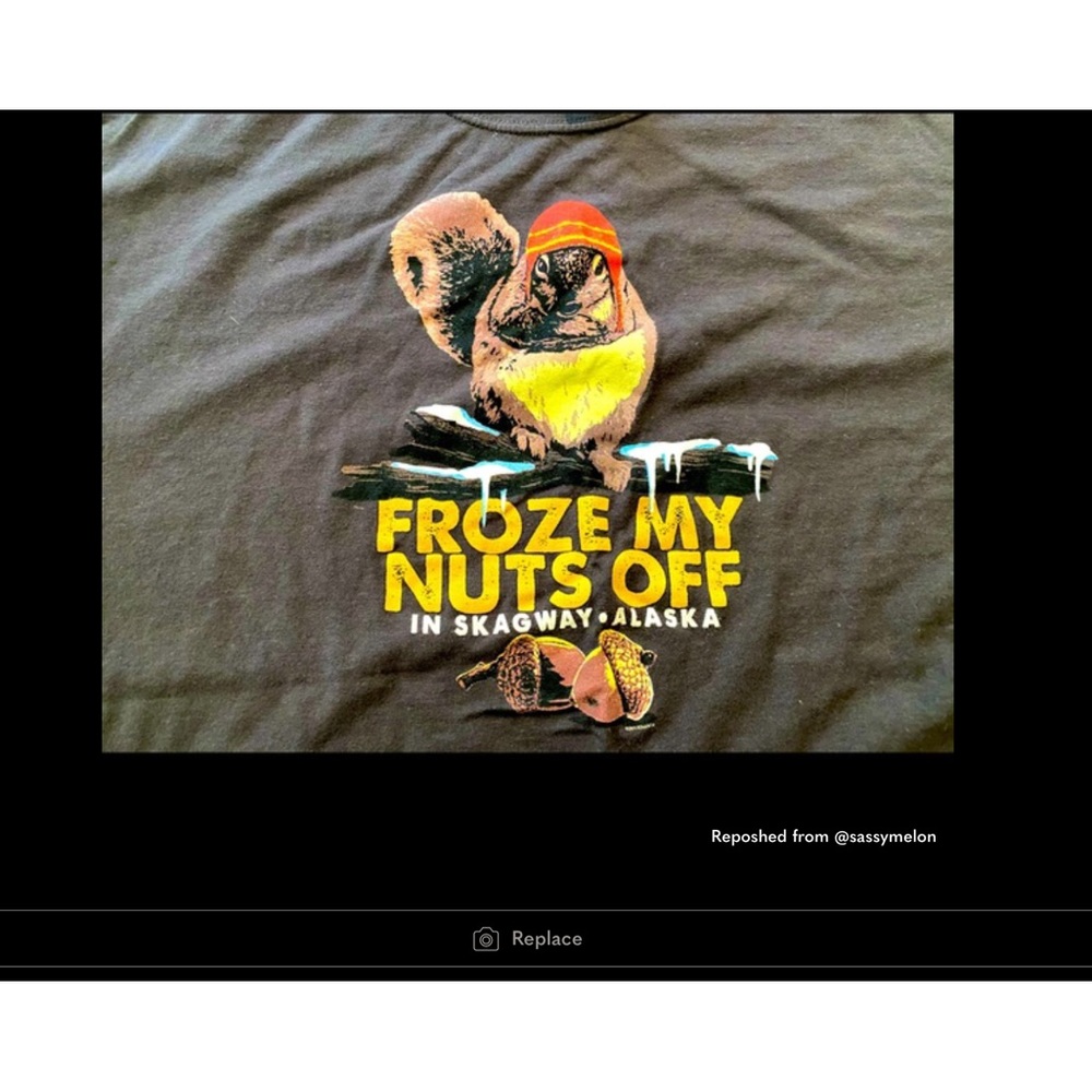 Froze My Nuts Off in Alaska T-shirt